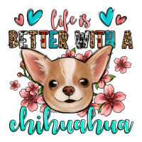 life is better with a chihuahua | Teevron