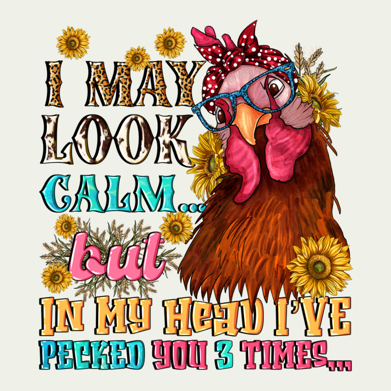 I May Look Calm But In My Head I Pecked You Three Urban Heavy Tee by NancyCooperArtShop | Teevron