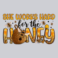 She Works Hard For The Honey Heavyweight Sweatshirt | Teevron