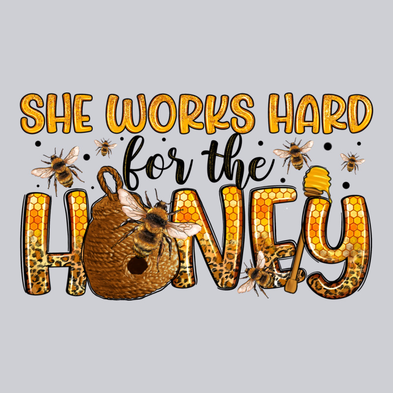 She Works Hard For The Honey Heavyweight Sweatshirt by Artiststas | Teevron