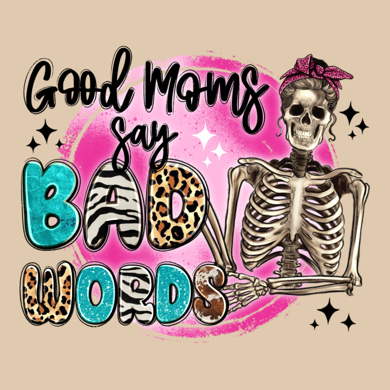 Good Moms Say Bad Words Heavyweight Sweatshirt by Artiststas | Teevron