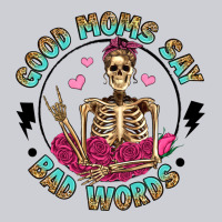 Good Moms Say Bad Words Heavyweight Sweatshirt | Teevron