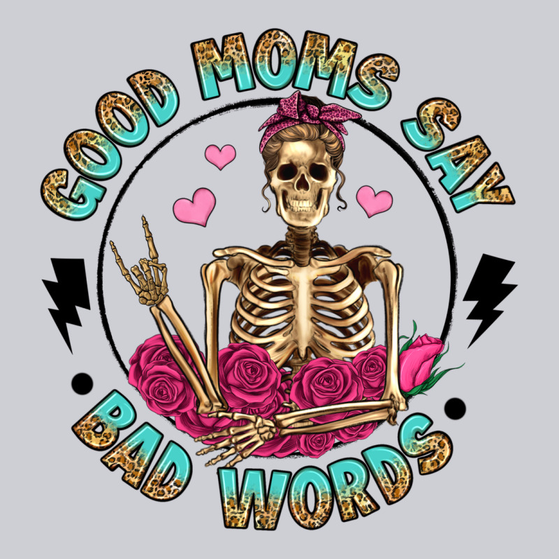 Good Moms Say Bad Words Heavyweight Sweatshirt by Artiststas | Teevron