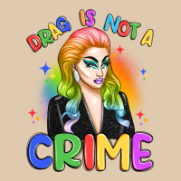 Drag Is Not A Crime Heavyweight Sweatshirt | Teevron