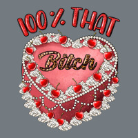 100 That Bitch Heavyweight Sweatshirt | Teevron