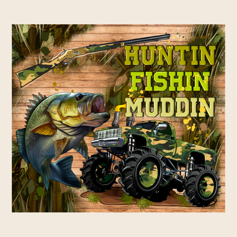 Huntin Fishin Muddin Zipper Hoodie by TumblerDesignByShophia | Teevron