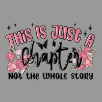 This Is Just A Chapter Not The Whole Story Vintage Hoodie | Teevron