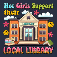 Hot Girls Support Their Local Library Heavyweight Sweatshirt | Teevron
