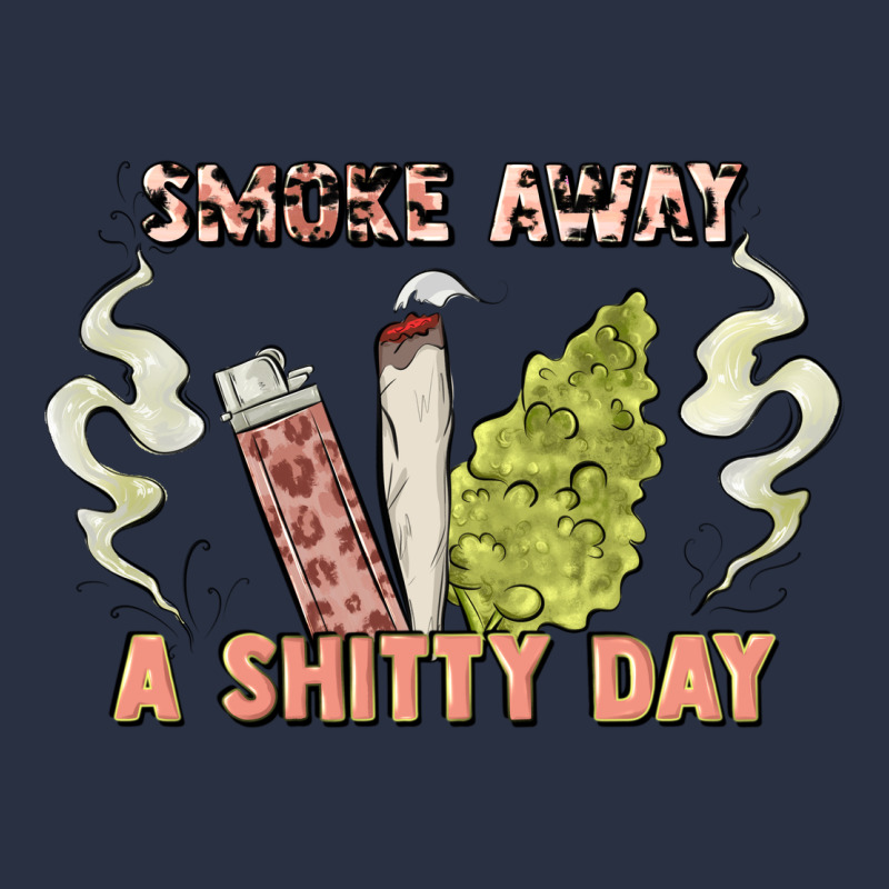 Smoke Away A Sh Tty Day Heavyweight Sweatshirt by Artiststas | Teevron