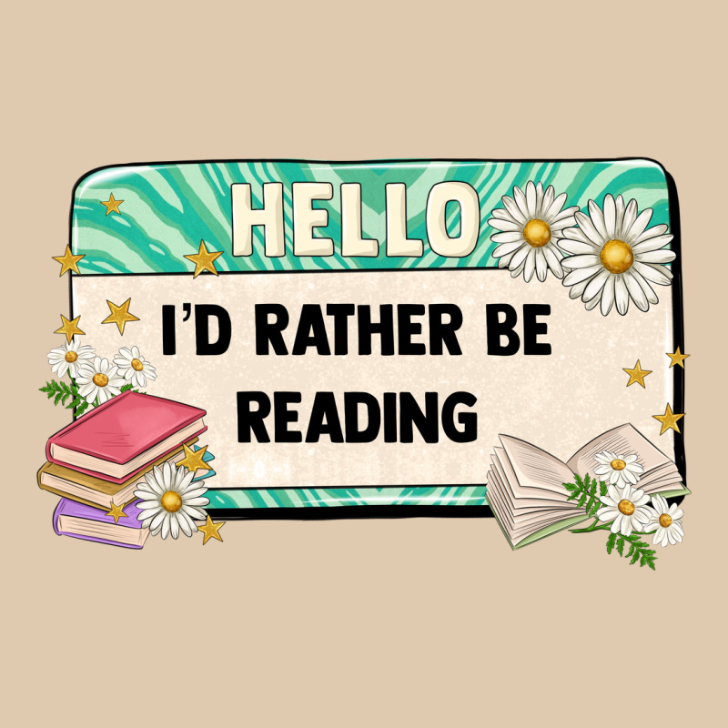 Hello Id Rather Be Reading Heavyweight Sweatshirt by Artiststas | Teevron