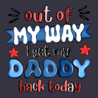 Out Of My Wat ı Get My Daddy Back Today Vintage Hoodie | Teevron