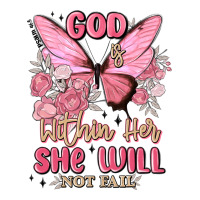 god is within her she will not fail | Teevron
