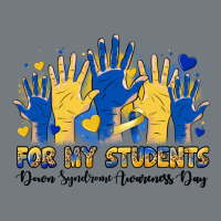 For My Students Down Syndrome Awareness Day Heavyweight Sweatshirt | Teevron