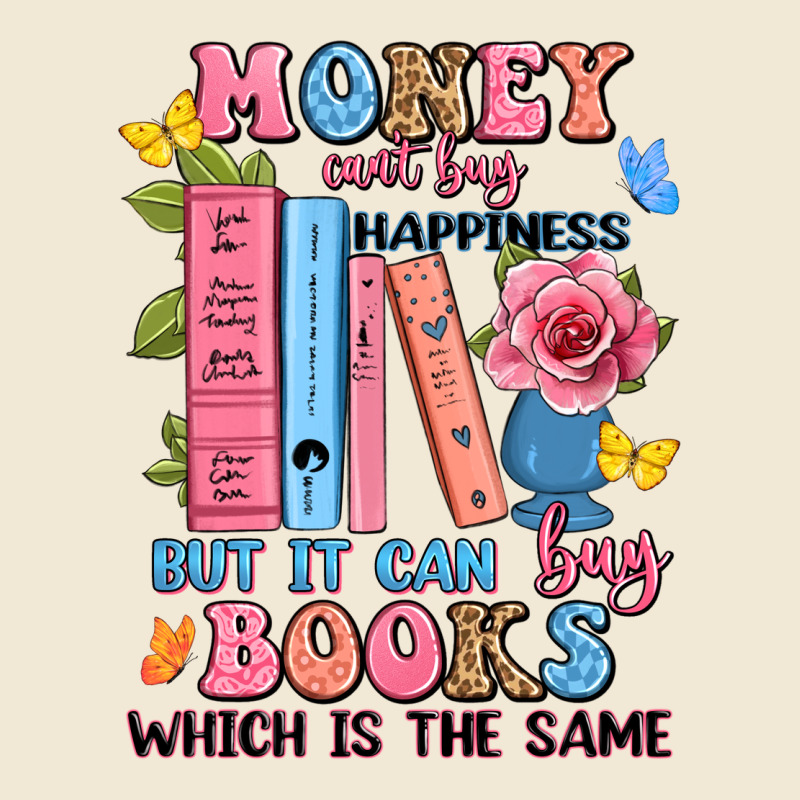 Money Can't Buy Happiness But It Can Buy Books Whi Premium Tee by JahusDesignShop | Teevron