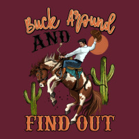 Buck Around And Find Out Rodeo Cowboy Classic Tee | Teevron