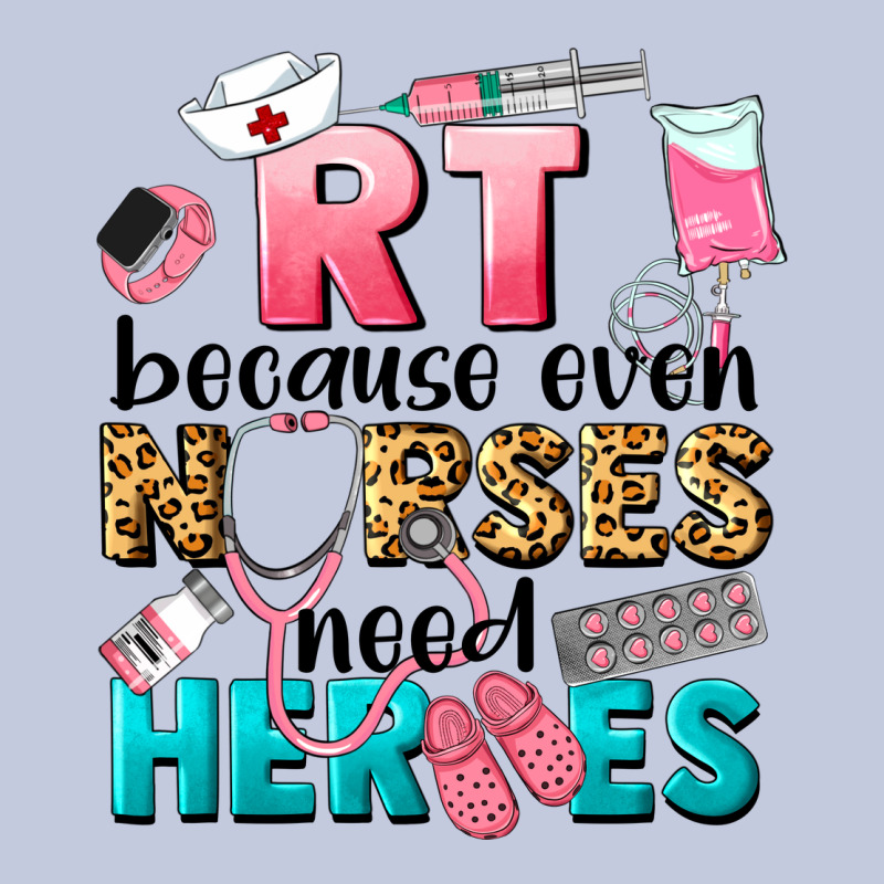 Rt Because Nurses Need Heroes Long Sleeve Tee by LillyAllenDesigns | Teevron