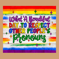 What A Beautiful Day To Respect Other People's Pronouns  Tumbler Vintage Tee | Teevron