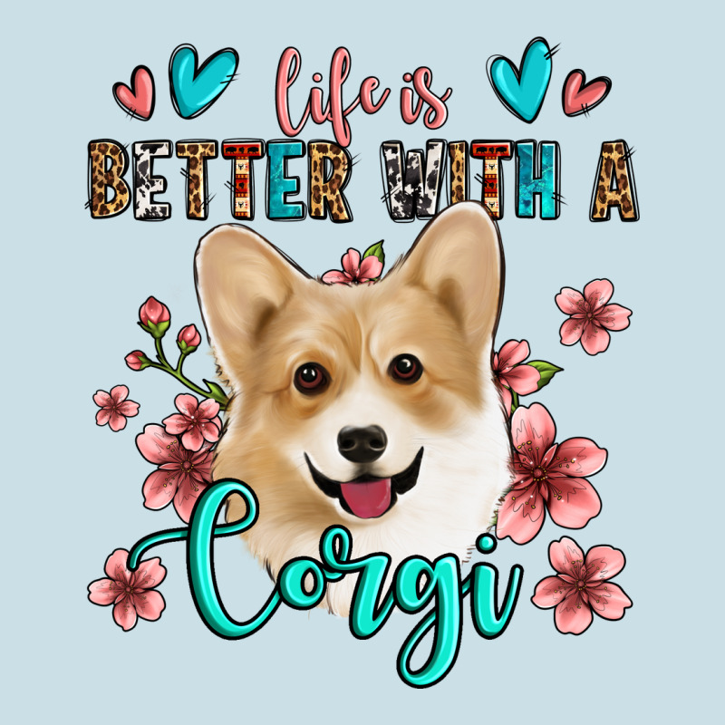 Life Is Better With A Corgi Ladies Tee by Jasminsmagicworld | Teevron