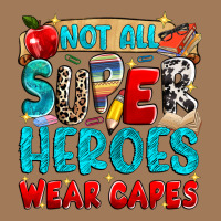 Not All Super Heroes Wear Capes Classic Tee | Teevron