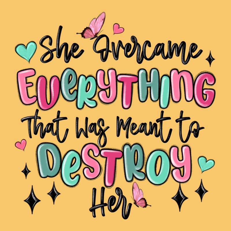 She Overcame Everything That Was Meant To Destroy Vintage Hoodie by MaliasSmallBusiness | Teevron
