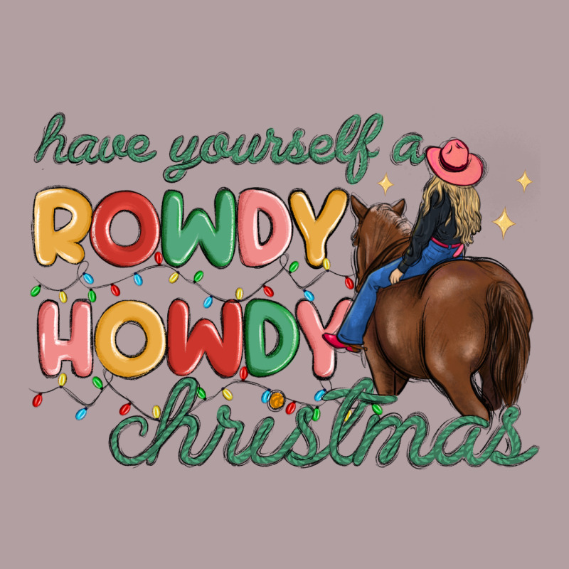 Have Yourself A Rowdy Howdy Christmas Vintage Hoodie by MaliasSmallBusiness | Teevron