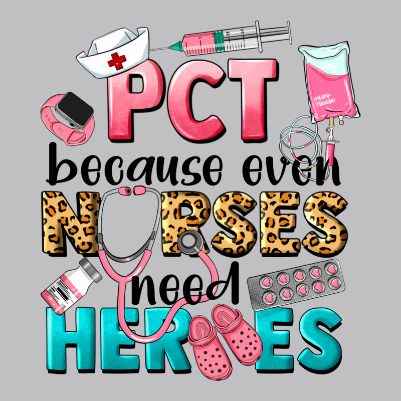 Pct Because Nurses Need Heroes Long Sleeve Tee by LillyAllenDesigns | Teevron