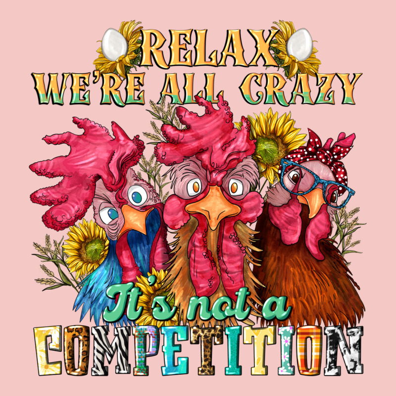 Relax Were All Crazy Its Not A Competition Urban Heavy Tee by NancyCooperArtShop | Teevron
