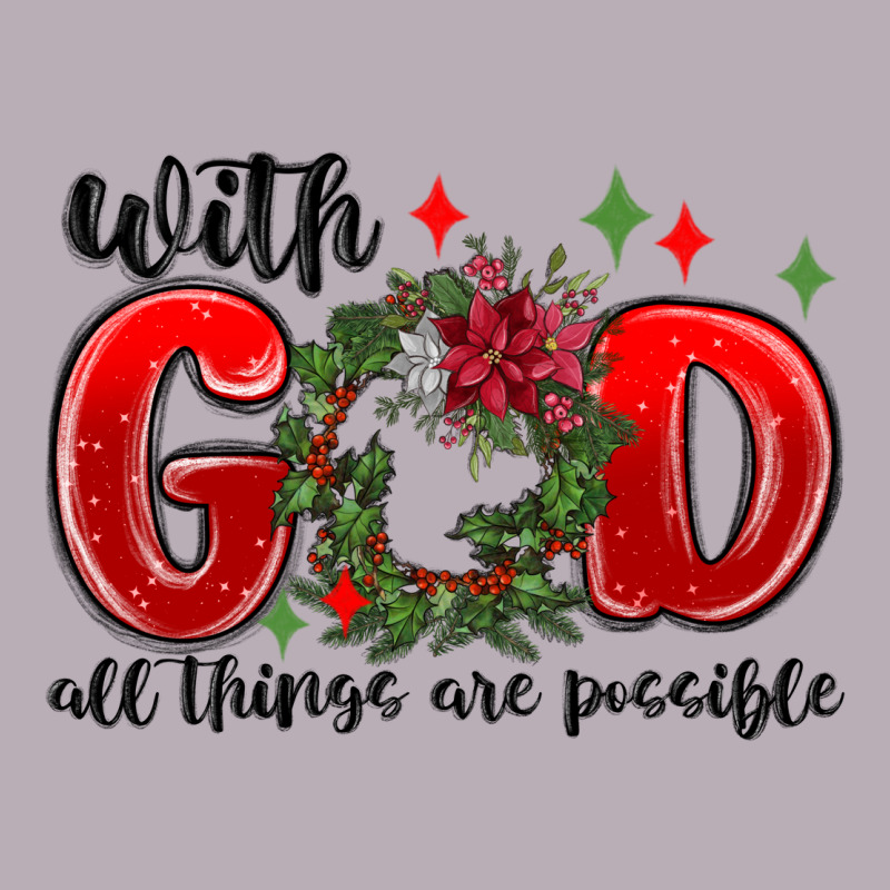 With God All Things Are Possible Vintage Tee by MaliasSmallBusiness | Teevron