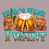 Western Beer Thats What I Want Vintage Hoodie | Teevron