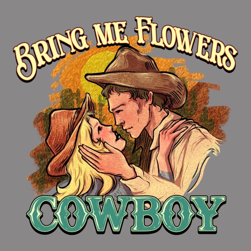 Bring Me Flowers Cowboy Vintage Tee by NancyCooperArtShop | Teevron