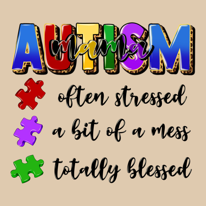 I'm A Hot Mess Always Stressed And Proudly Autism Heavyweight Sweatshirt by Artiststas | Teevron