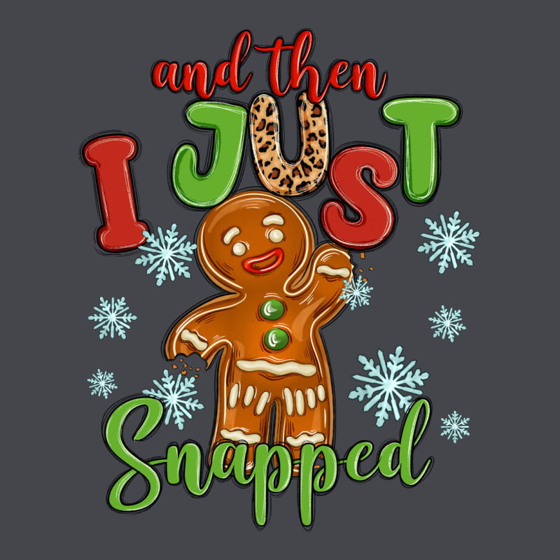 And Then I Just Snnaped Classic Tee by MaliasSmallBusiness | Teevron