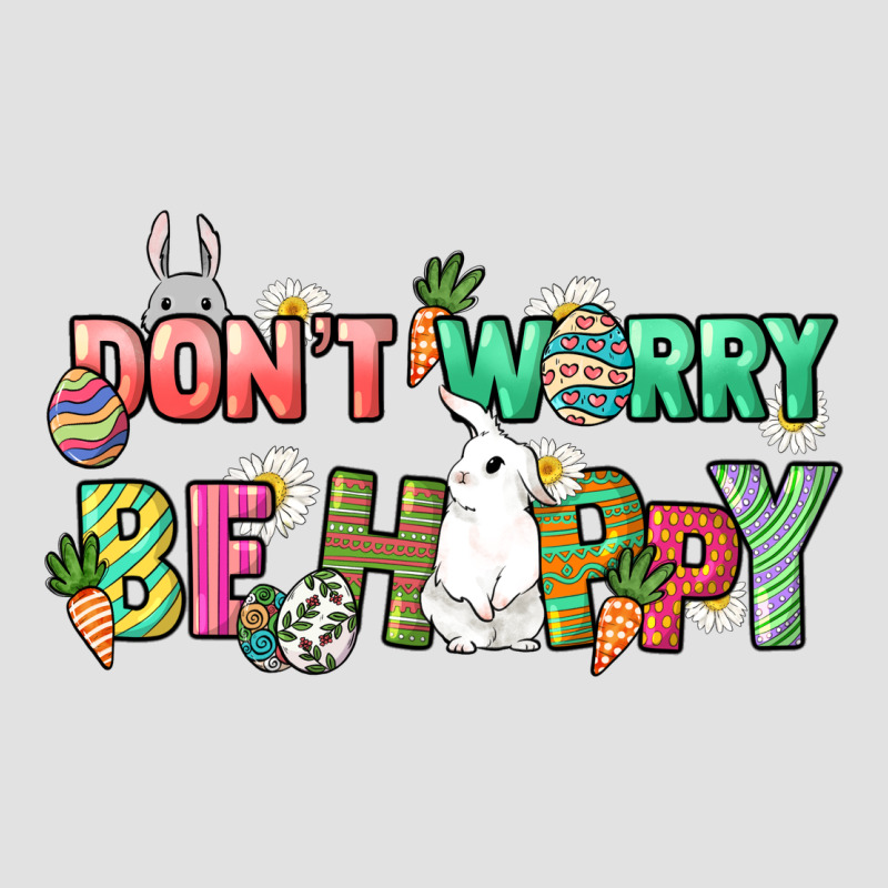Don't Worry Be Hoppy Easter Day Premium Hoodie by HowdyJamesFarm | Teevron