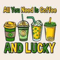 All You Need Is Coffee And Lucky St. Patrick's Premium Sweatshirt | Teevron