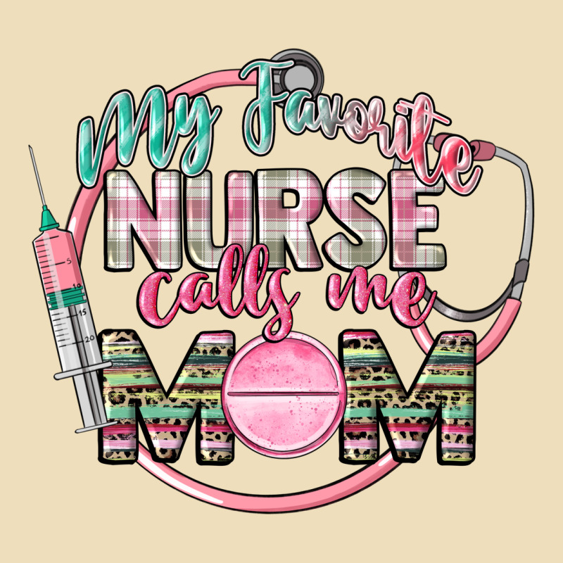 My Favorite Nurse Calls Me Mom Premium Hoodie by CowGirlArtShop | Teevron