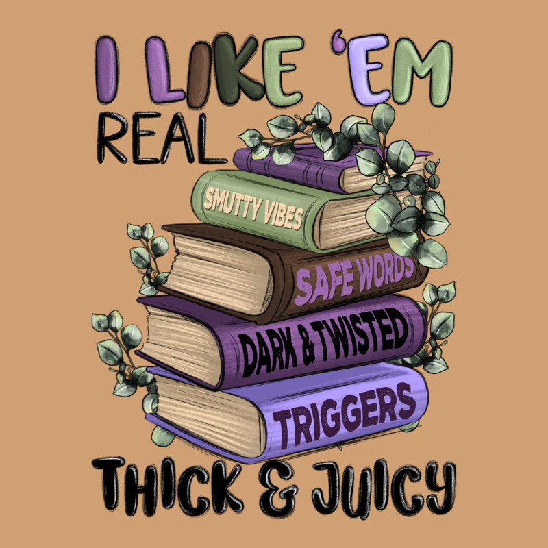 I Like Them Real Thick And Juicy Books Vintage Tee by MaliasSmallBusiness | Teevron