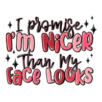 i promise i'm nicer than my face looks | Teevron