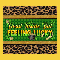 Dead Inside But Feeling Lucky 20oz Skinny Tumbler Premium Sweatshirt | Teevron