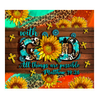 with god all things are possible | Teevron