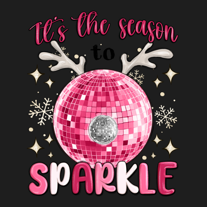 It's The Season To Sparkle Classic Tee by MaliasSmallBusiness | Teevron