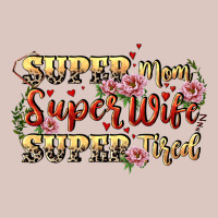 Super Mom Super Wife Super Tired Premium Hoodie | Teevron