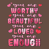 You Are Worthy Beautiful Loved Enough Valentines Long Sleeve Tee | Teevron