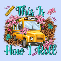 This Is How I Roll Urban Heavy Tee | Teevron