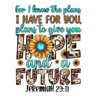 for i know the plans i have for you plans to give you hope and a futur | Teevron