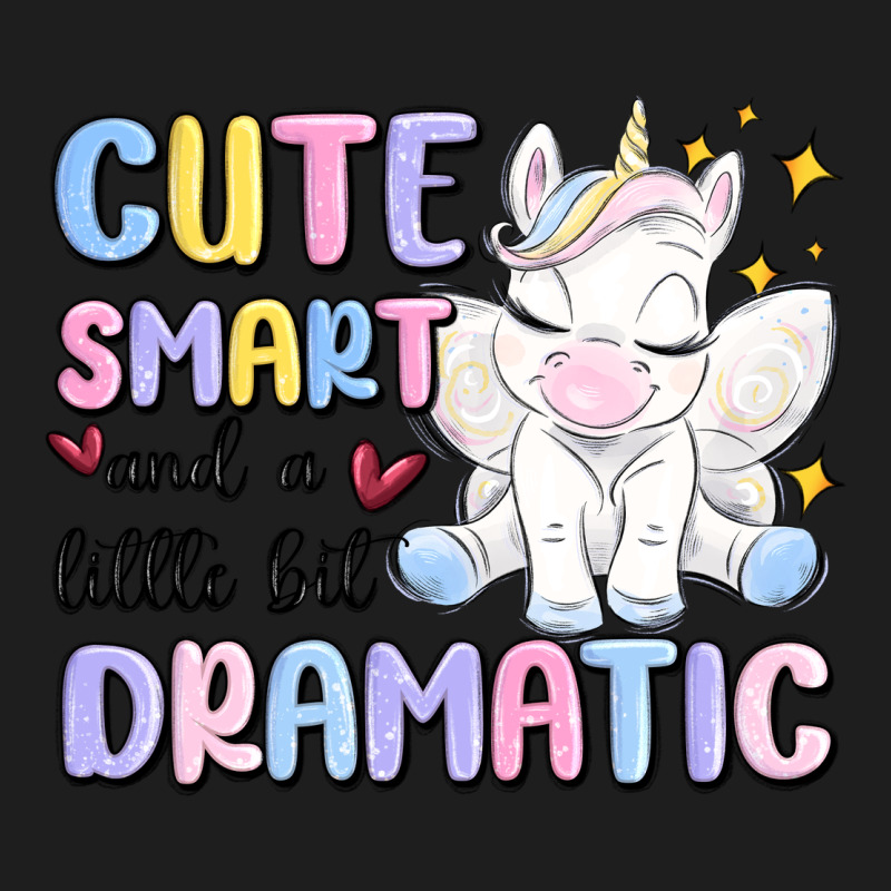 Cute Smart And A Little Bit Dramatic Classic Tee by MaliasSmallBusiness | Teevron