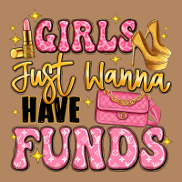 Girls Just Wanna Have Funds Long Sleeve Tee | Teevron