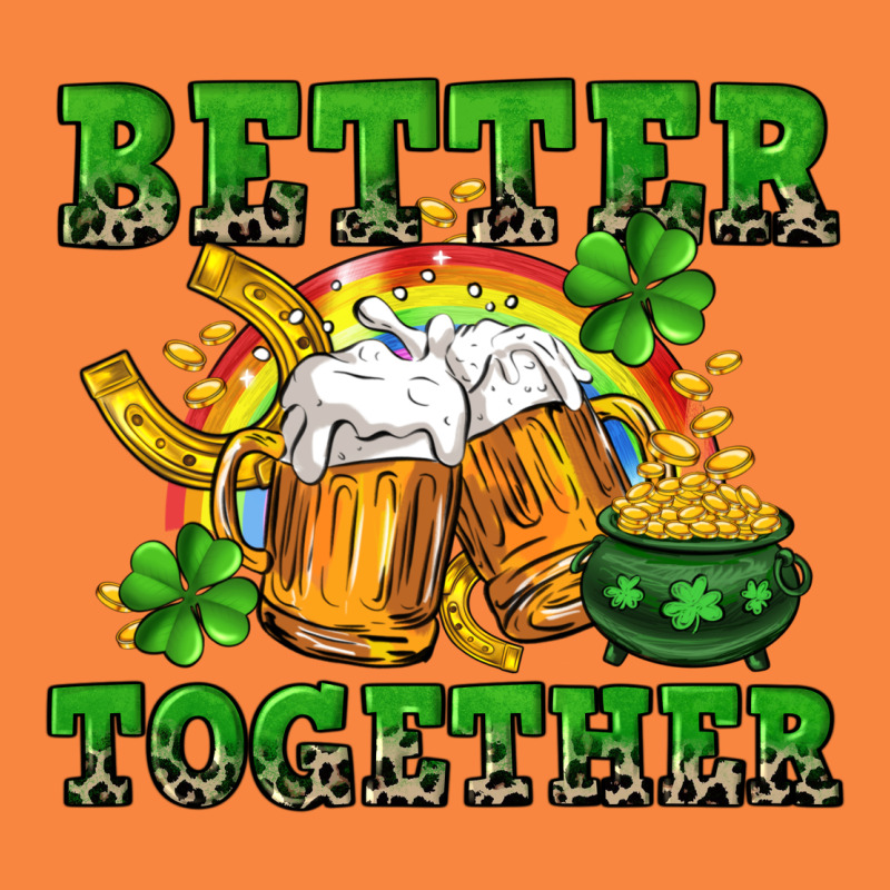 Better Together St. Patrick's Day Premium Sweatshirt by CowGirlArtShop | Teevron