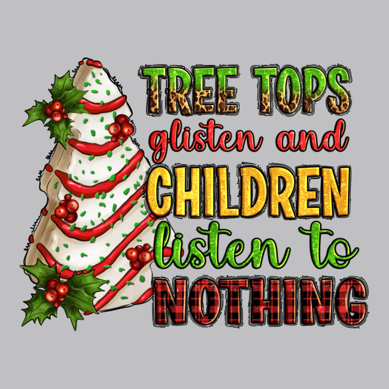 Tree Tops Glisten And Children Listen To Nothing Long Sleeve Tee by RanaPortraitStore | Teevron