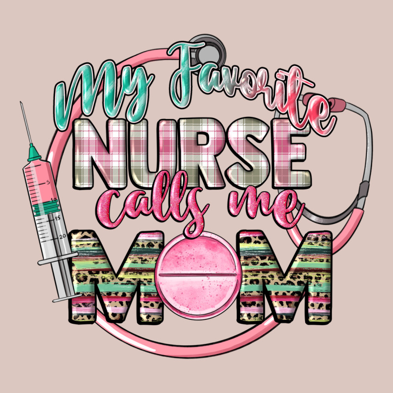 My Favorite Nurse Calls Me Mom Premium Hoodie by CowGirlArtShop | Teevron