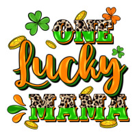 One lucky Mama St. Patrick's Day | Teevron
